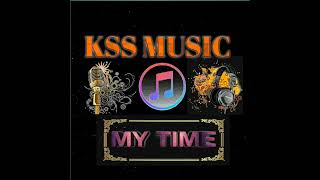 MY TIME || KSS MUSIC || AUDIO ||