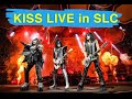 KISS! LIVE in SLC UT 2021