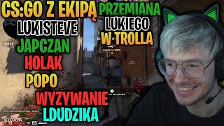 Xayoo LukiSteve PoPo Japczan CS:GO z Ekipą