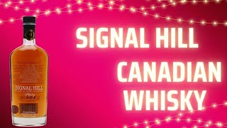 Day 3 Whisky Loot Advent Calendar Signal Hill Canadian Whisky