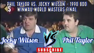 Phil Taylor vs. Jocky Wilson - 1990 BDO Winmau World Masters FINAL