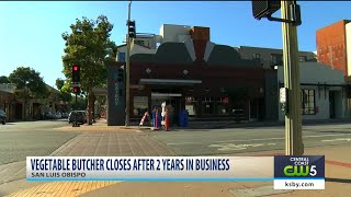 Vegetable Butcher closes after 2 years in downtown SLO