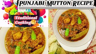 Punjabi Mutton Recipe 🥩🍖My Daily Routine Recipes 😍 Traditional Cooking 🥞