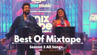 Best of Mixtape Season 3 | All Hits of Mixtape Season 3 | Sachet & Parampara, Darshan, Dhvani...