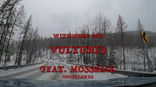Witchouse 40k - VULTURES Feat. MOSSBACK (Lyrics)