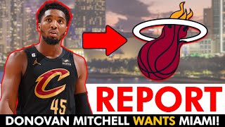 🚨REPORT: Donovan Mitchell Has Miami Heat ‘HIGH’ On His Preferred Trade Destinations! Heat Rumors