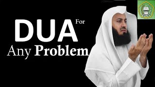 BEST DUA TO SOLVE ANY PROBLEM | MUFTI MENK