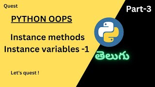Instance Variables & Methods | Python | Telugu.