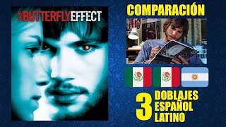 El Efecto Mariposa [2004] Comparación de 3 Doblajes Latinos | Original y Redoblajes | Español Latino