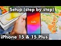 iPhone 15 / 15 Plus: How to Setup (step by step)