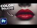 How To ISOLATE A Specific COLOR In Premiere Pro