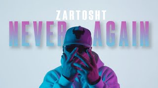 NeverAgain _ Zartosht  ( prod by Berapis )