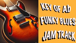 Funky Blues Backing Track in Ab   ‘Going Down’ Vibes!