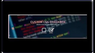 Simple Checkbox Styling Using css and html