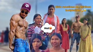 Crazy Girls reactions on shirtless bodybuilder😱😂 /part 3/Mumbai #girlsreactions #publicreaction