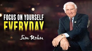 Jim Rohn - Focus On Yourslef Everyday - Best Motivational Video Speeches