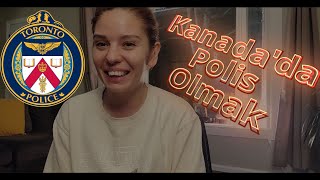 Kanada'da POLİS Olmak ! 👮🏼👮🏾‍♀️👮🏼‍♂️