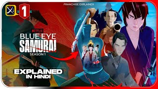 Blue Eye Samurai Season 1 All Episodes Explained In Hindi | Netflix Series हिंदी | Pratiksha Nagar