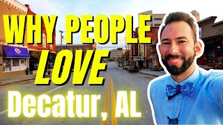 Top 7 Reasons WE Moved to Decatur Alabama | Huntsville Alabama Suburb |