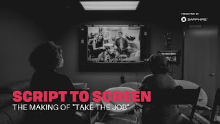 Women Write Now: Behind the Scenes of Take the Job | Script to Screen | Laugh Out Loud Network