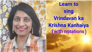 #32 | How to sing VRINDAVAN KA KRISHN KANHAIYA | Raag Durga