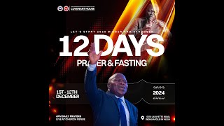 DAY 4 OF 12 DAYS OF PRAYER AND FASTING || RCCG Covenant House || December 3, 2024