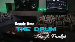 THE DRUM [ SINGLE FUNKOT ]