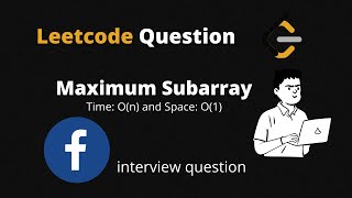 Maximum Subarray | Leetcode - 53 | Python | Sliding window Method