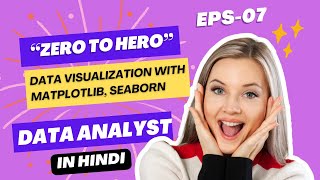 Master Data Visualization with Matplotlib and Seaborn | Part 7: Zero to Hero Data Analyst Playlist 🎨