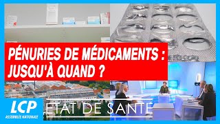 Pénuries de médicaments : jusqu'à quand ? | Etat de santé