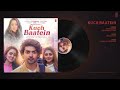 kuch baatein audio payal dev jubin nautiyal kunaal vermaa ashish p gurmeet c bhushan k