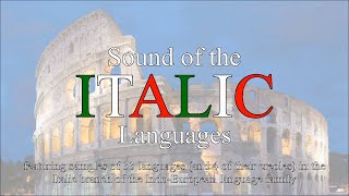 Sound of the Italic Languages (Latin + 33 Romance Languages/Dialects and 4 Creoles)