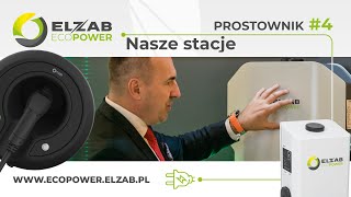 Prostownik. Przewodnik po elektromobilności #4 I Stacje ładowania ELZAB ECOPOWER