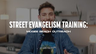 McGee Beach Outreach - Street Evangelism Training