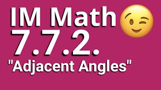 😉 7th Grade, Unit 7, Lesson 2 "Adjacent Angles" Illustrative Mathematics
