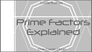 Prime Factors (Java) - Code Katas Explained