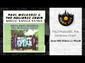 Paul Mulaudzi, the Holiness Choir - Jesu Ndi Dzina La Vhudi | Official Audio