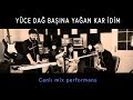 Esra ŞAHBAZ -Yüce Dağ Başına Yağan Kar idim