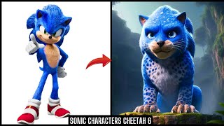 Sonic The Hedgehog All Characters as CHEETAH 🐆 (Part 6)