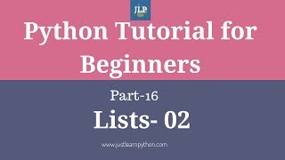 Python Tutorial For Beginners- Part - 16 - Lists - Part - 02