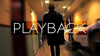 Playback - A short film by Arthur Sirjacobs