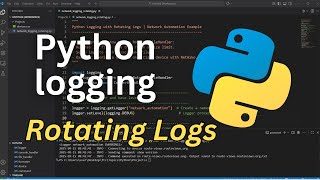 PYTHON LOGGING with ROTATING LOGS | Network Automation Example