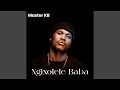 Ngixolele Baba (feat. uNkosazana)