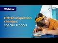 Ofsted education inspection framework: special schools