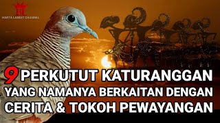 9 Perkutut katuranggan yang namanya berkaitan dengan cerita pewayangan