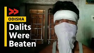 Dalits in Odisha Again Harassed and Brutally Beaten in Broad Daylight