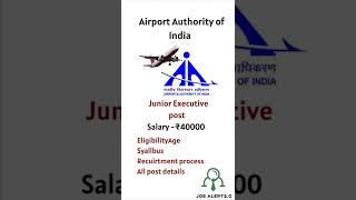 Airport Authority of India| Junior Executive post| AAI |Job for graduates