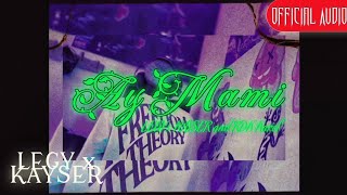 LEGY x KAYSER, RDK Darel - Ay Mami [Prod. by Infinity Musicx] (Visualizer)