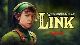 Who should play LINK in the Zelda Live-action