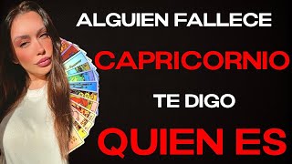 CAPRICORNIO ♑️ FALLECE ESTA MUJER⚰️😭ANTES DE IRSE TE DICE ESTO🔮HOROSCOPO #CAPRICORNIO HOY TAROT AMOR